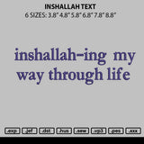Inshallah Text Embroidery File 6 sizes