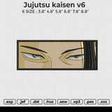 Jujutsu kaisen v6 Embroidery File 6 size