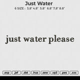 Just Water Embroidery File 6 size