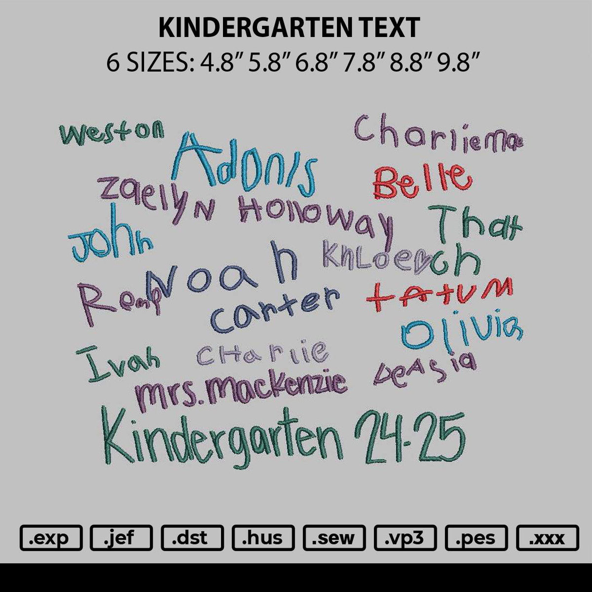 Kindergarten Text Embroidery File 6 sizes
