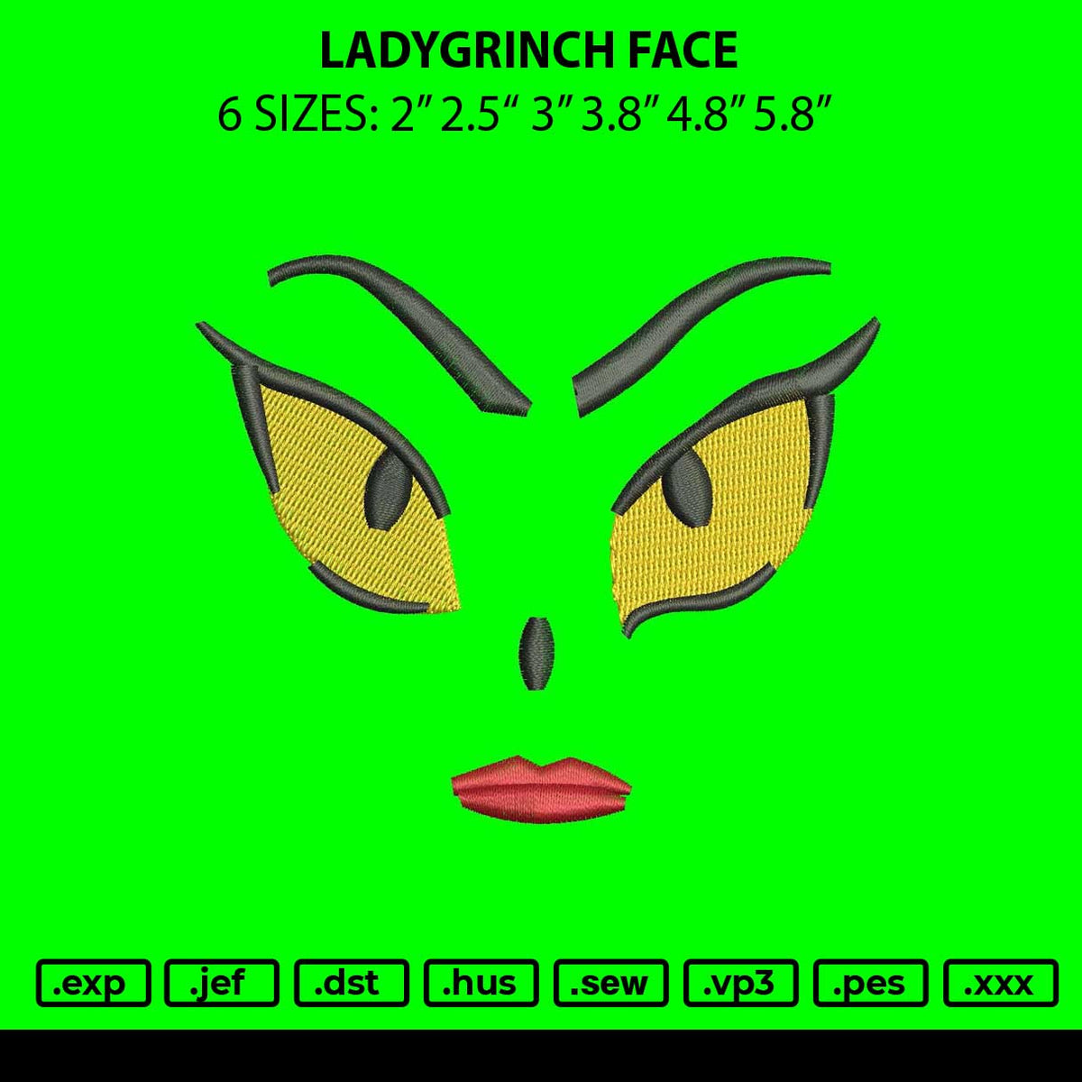 Ladygrinch Face Embroidery File 6 sizes