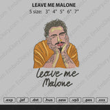 Leave Me Malone Embroidery