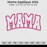 Mama Applique 4124 Embroidery File 6 size