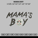 Mamas Boy Embroidery File 6 sizes
