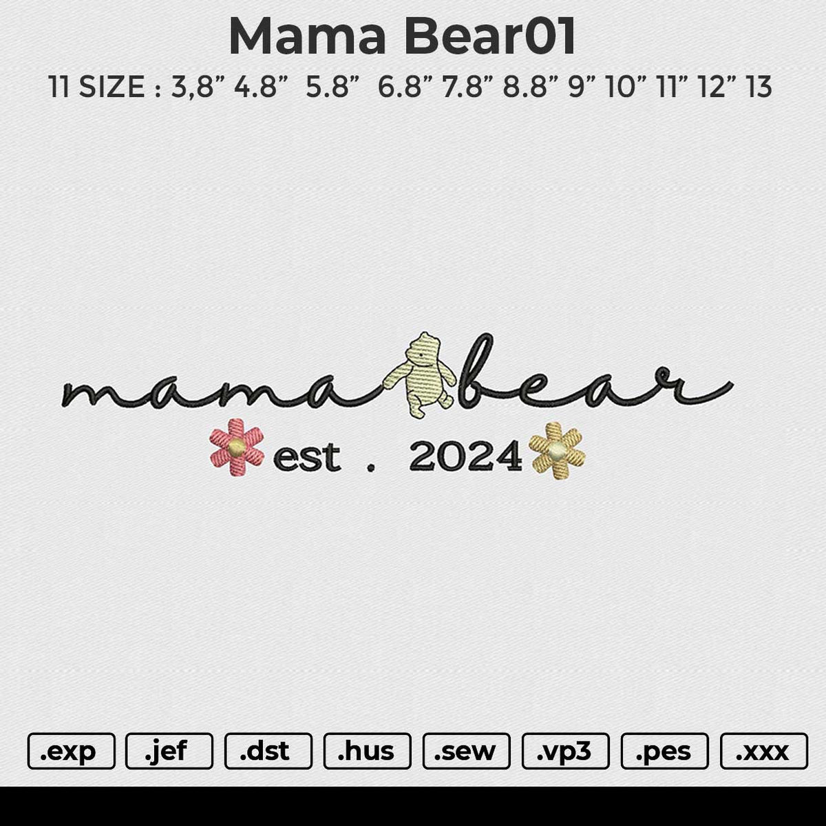 Mama Bear01 Embroidery File 6 size