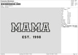 Mama Text 98 Embroidery File 6 sizes
