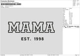 Mama Text 98 Embroidery File 6 sizes