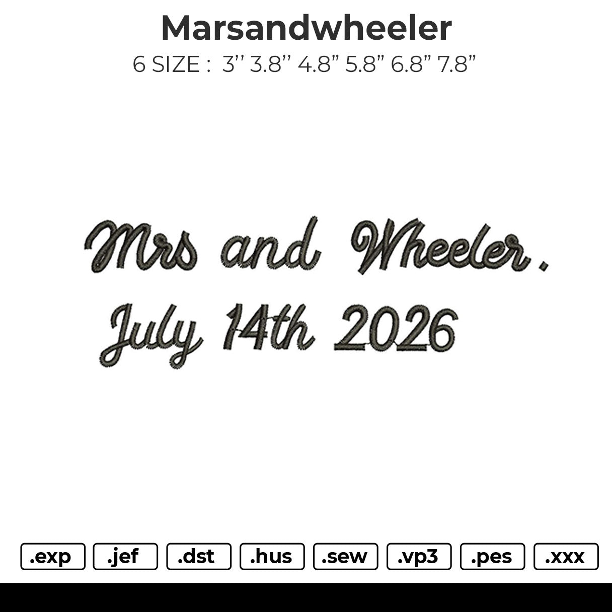 Marsandwheeler Embroidery File 6 sizes