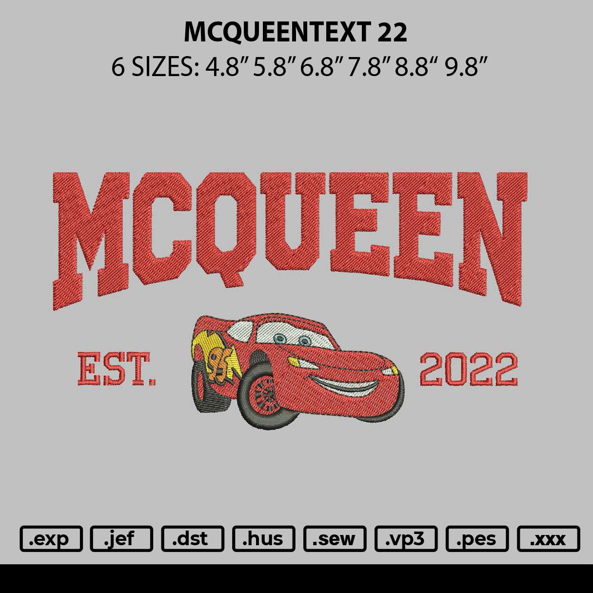 Mcqueentext 22 Embroidery File 6 sizes