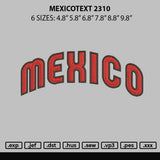 Mexicotext 2310 Embroidery File 6 sizes