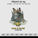 Miami at Ny Embroidery File 6 size