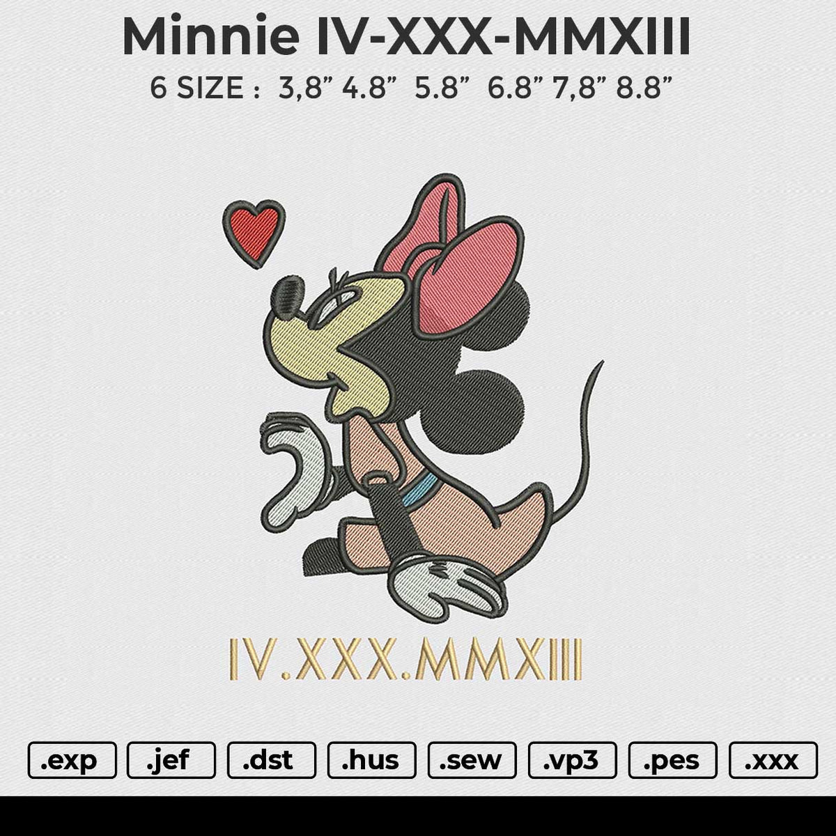 Mickey IV-XXX-MMXIII Embroidery File 6 size