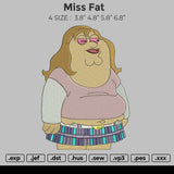 Miss Fat Embroidery