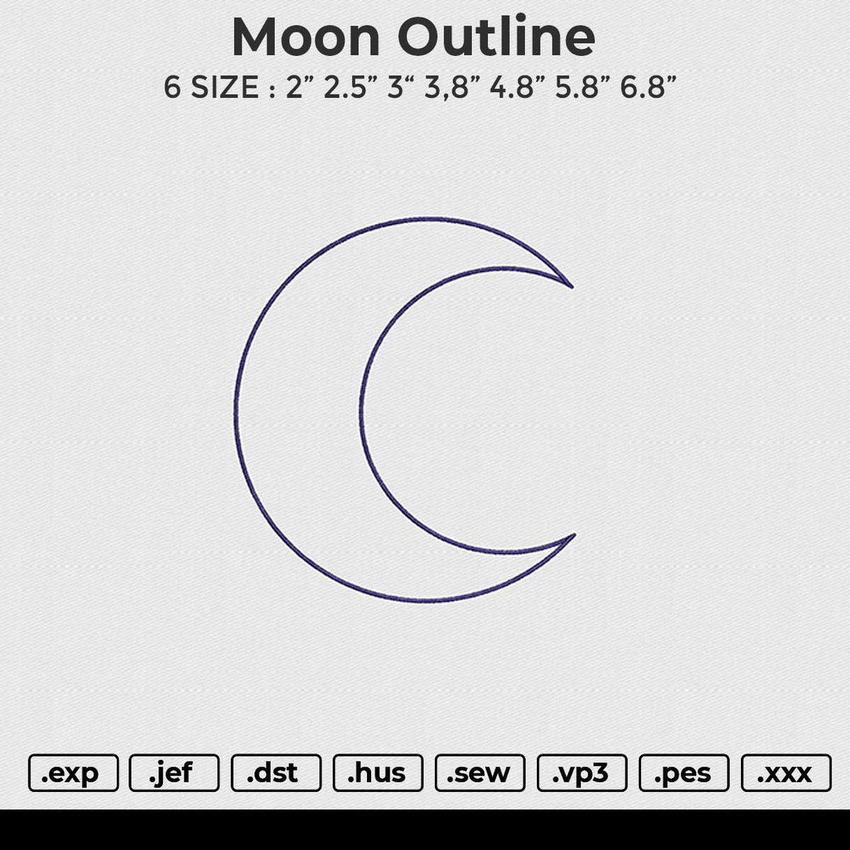 Moon Outline Embroidery File 6 size
