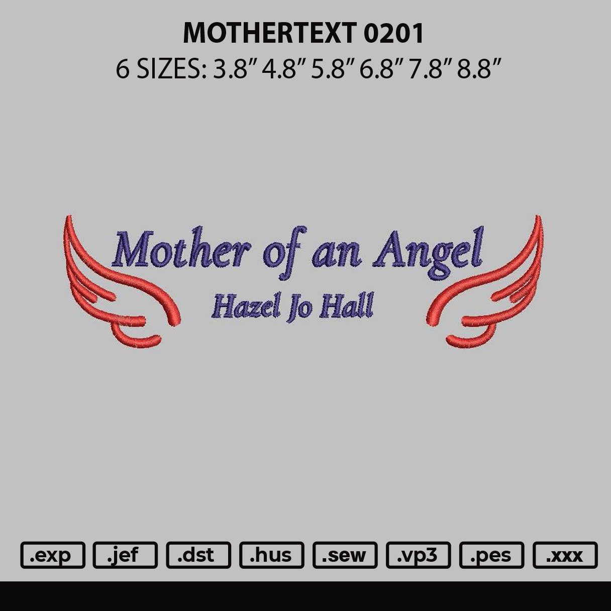 Mothertext 0201 Embroidery File 6 sizes