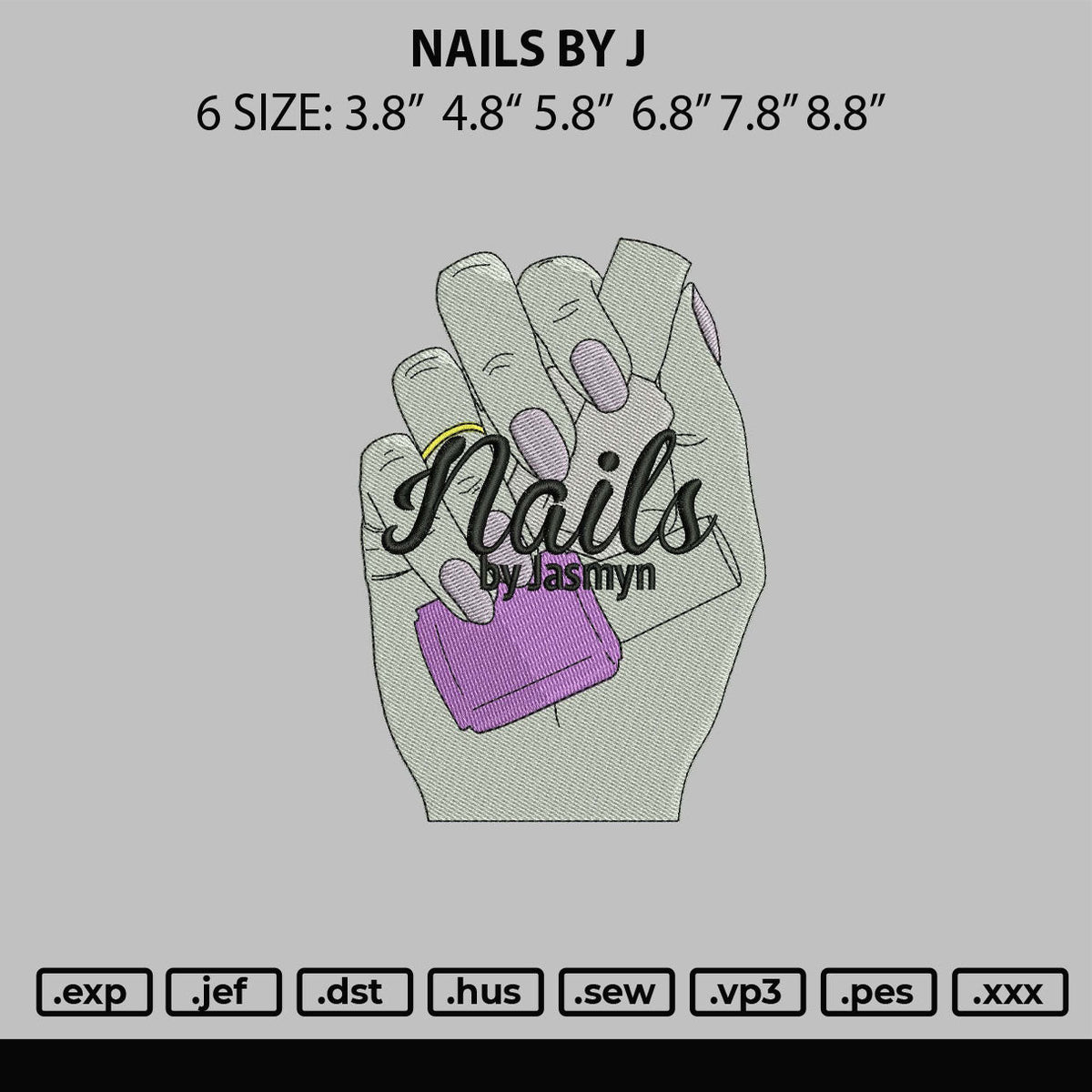 Nails By J Embroidery File 6 sizes