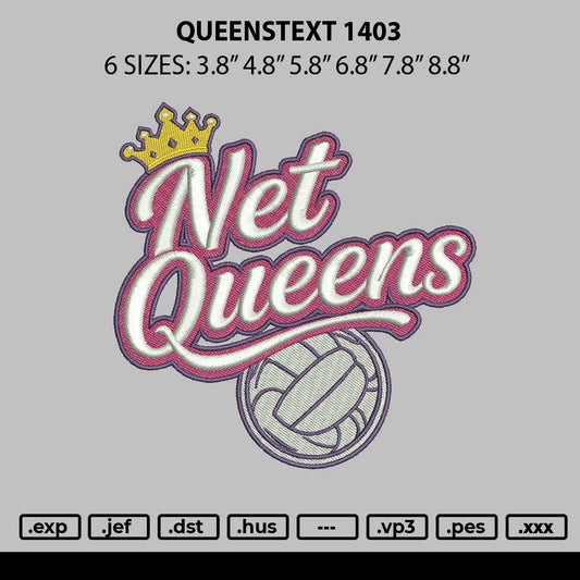 Queenstext 1403 Embroidery File 6 sizes