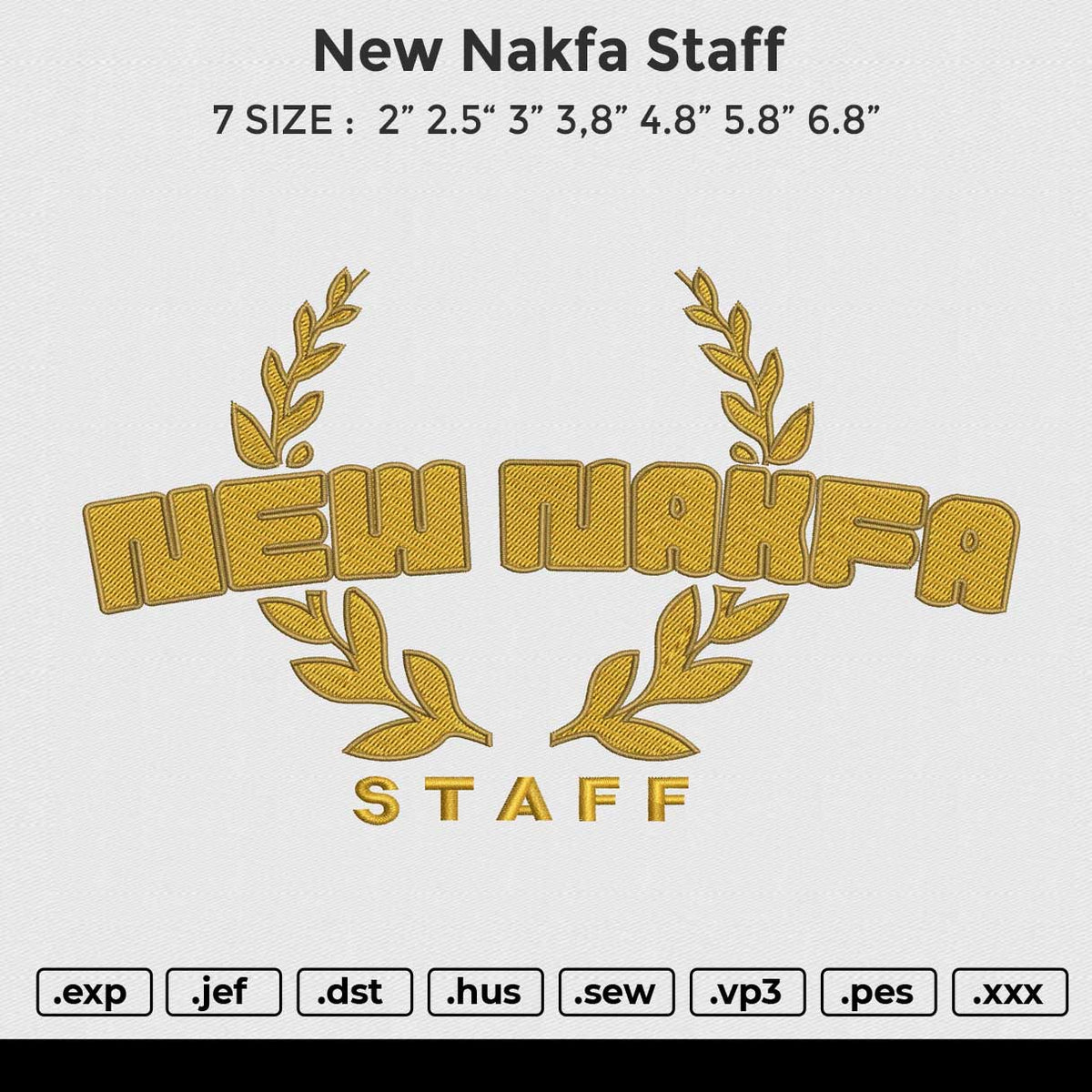 New Nakfa Staff Embroidery File 6 size