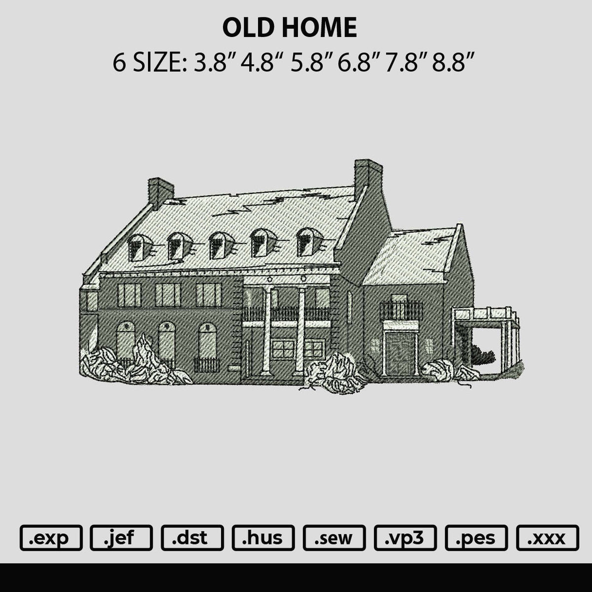 Old Home Embroidery File 6 sizes