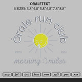 Oraletext Embroidery File 6 sizes