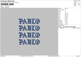 Pablo Text Embroidery File 6 sizes