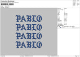 Pablo Text Embroidery File 6 sizes