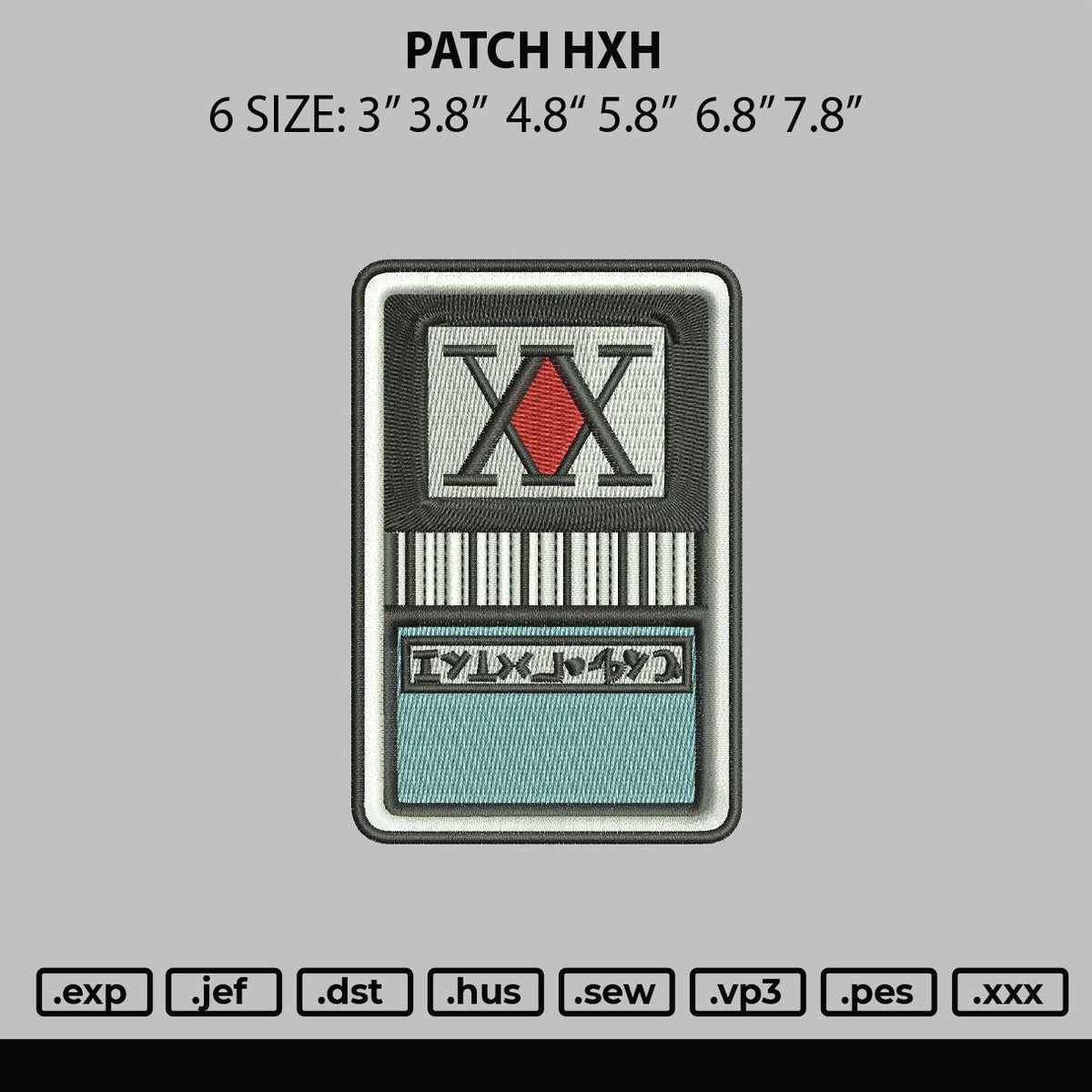 Patch Hxh Embroidery File 6 sizes