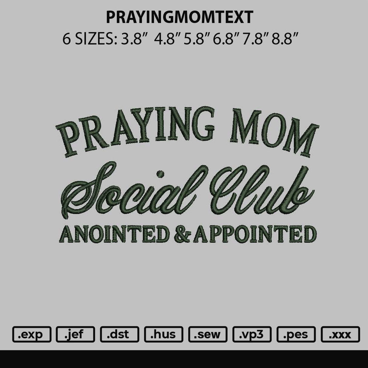 Prayingmomtext Embroidery File 6 sizes
