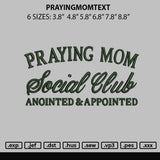 Prayingmomtext Embroidery File 6 sizes