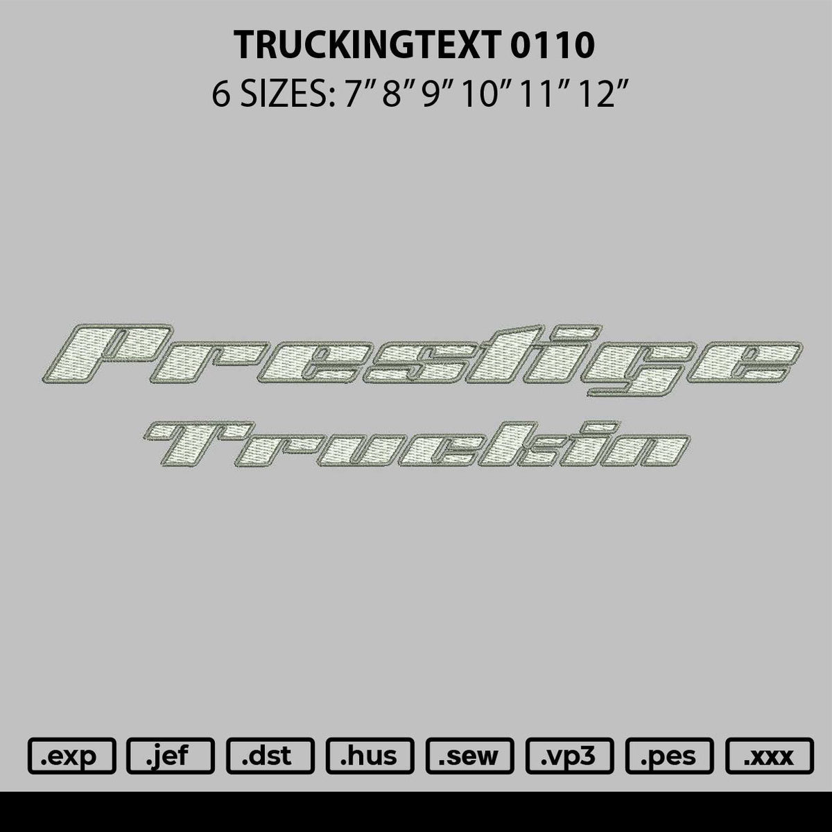 Truckingtext Embroidery File 6 sizes