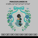 Princessflowers V8 Embroidery File 6 sizes