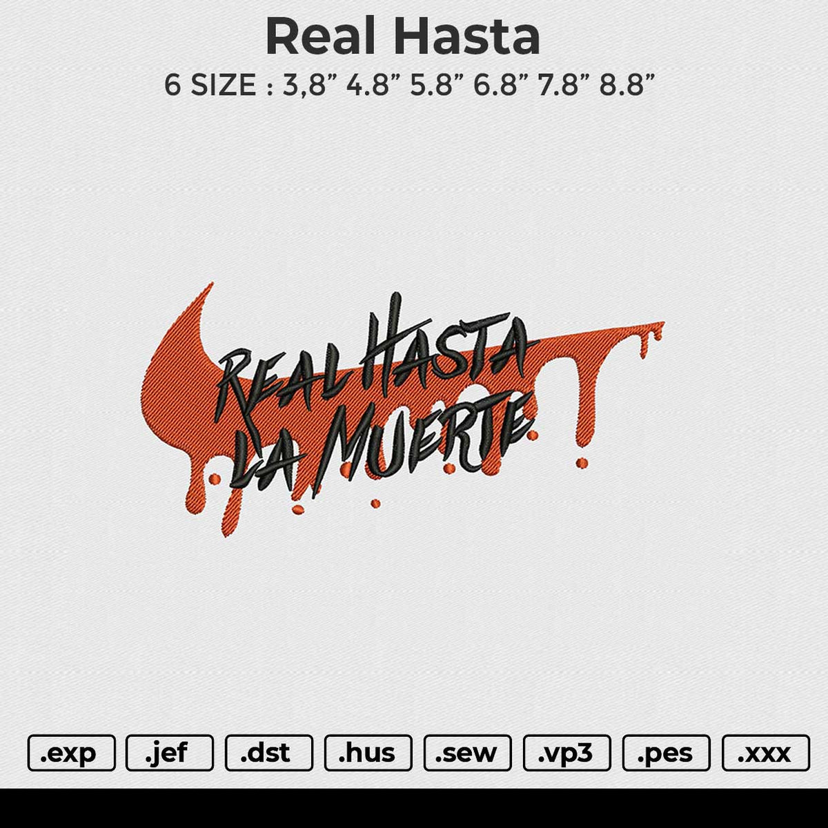 Real hasta Embroidery File 6 size