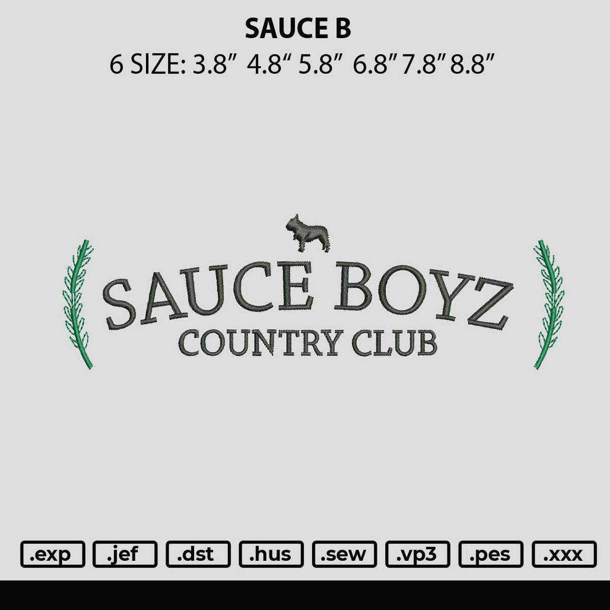 Sauce B Embroidery File 6 sizes