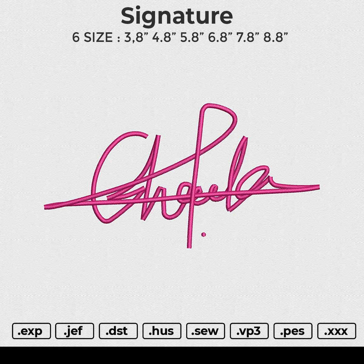 Signature Embroidery File 6 size