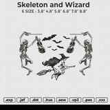 Skeleton and wizard Embroidery File 6 size