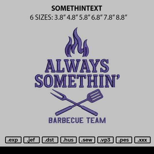 Somethintext Embroidery File 6 sizes