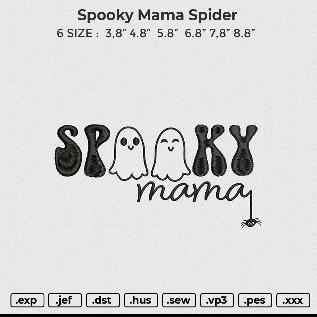Spooky Mama Spider Embroidery File 6 size