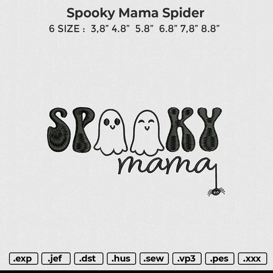 Spooky Mama Spider Embroidery File 6 size