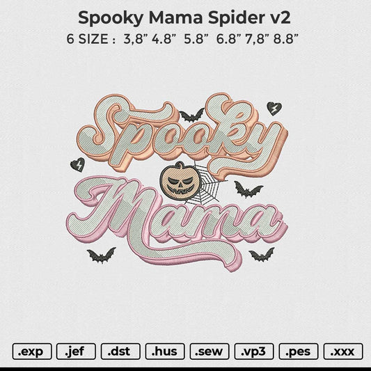Spooky Mama Spider2 Embroidery File 6 size
