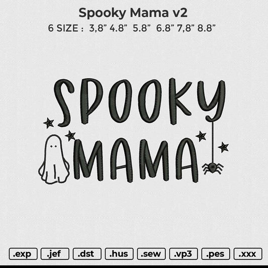 Spooky Mama v2 Embroidery File 6 size