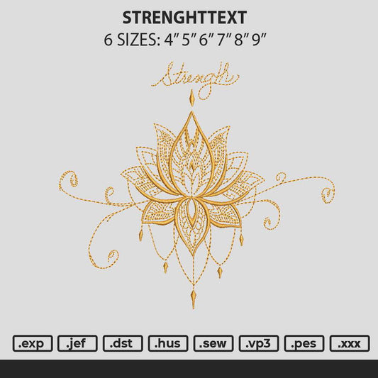 Strenghttext Embroidery File 6 sizes