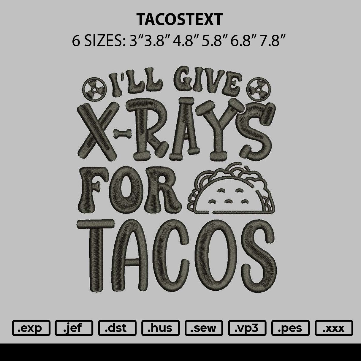Tacostext 0703 Embroidery File 6 sizes