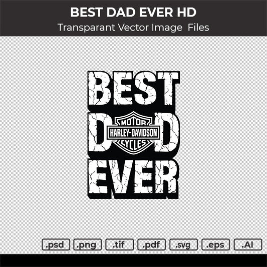 BEST DAD EVER HD VECTOR IMAGE