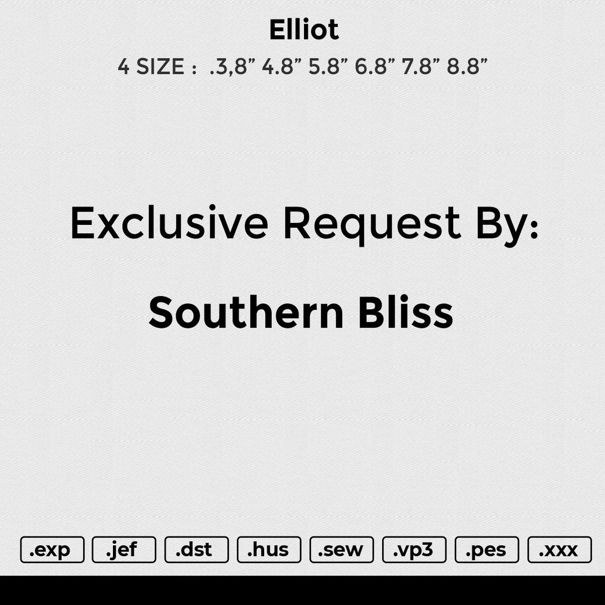 Elliot Embroidery File 6 size