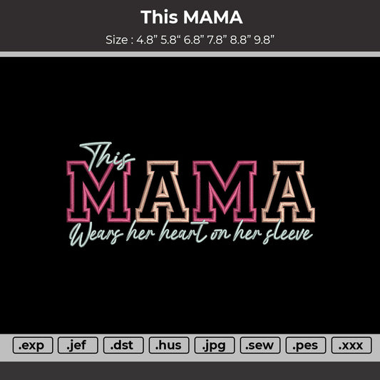 This MAMA Embroidery Files