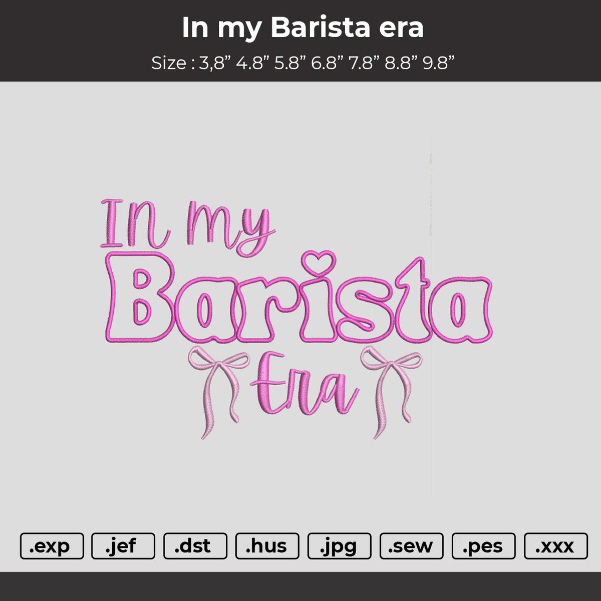 in my Barista Era Embroidery File 7 sizes