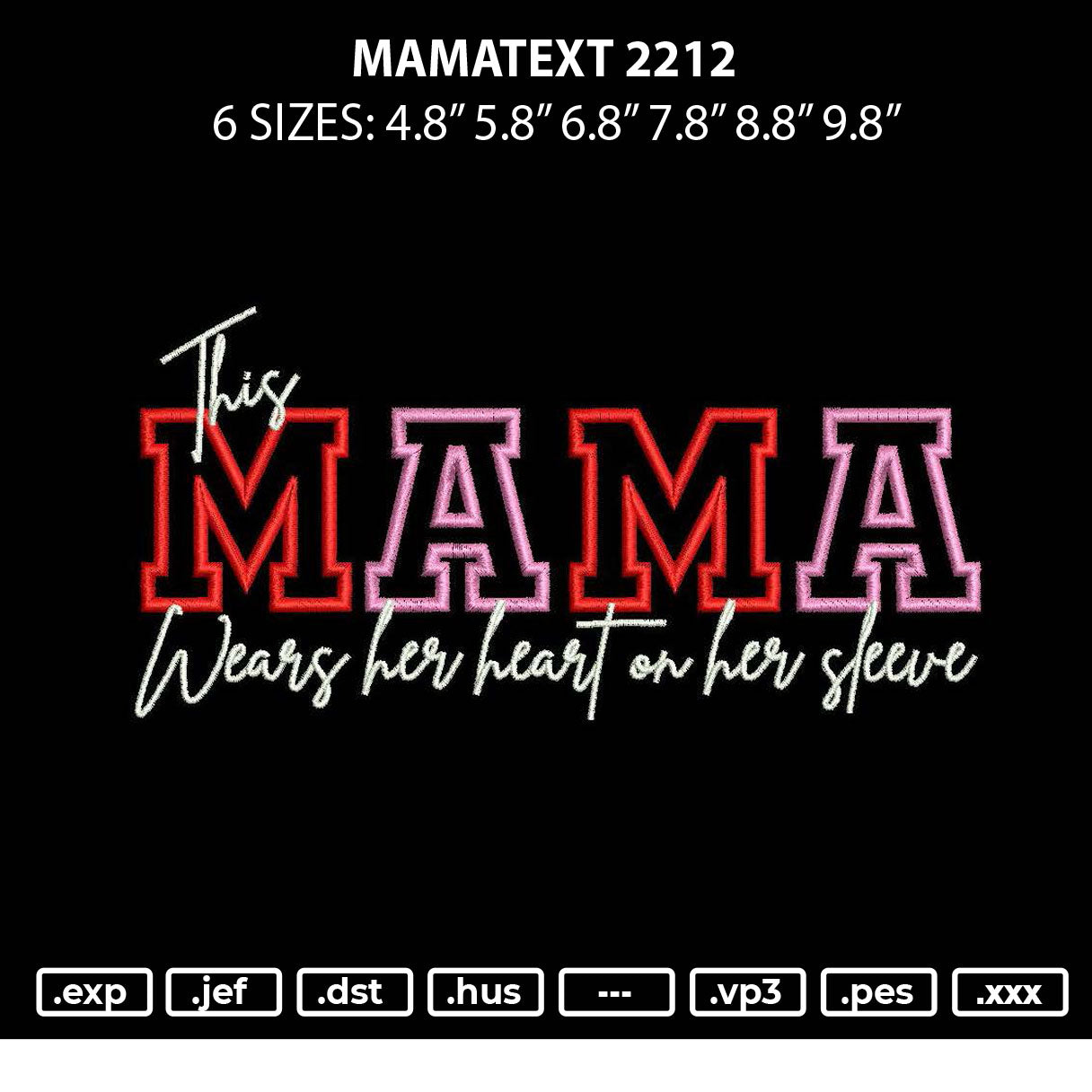 Mamatext 2212 Embroidery File 6 sizes