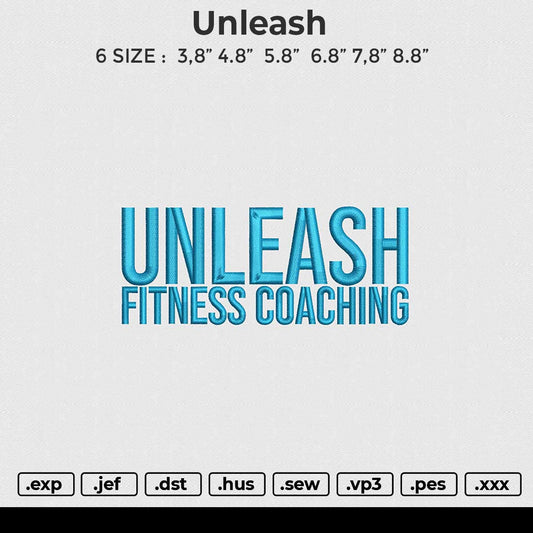 Unleash Embroidery File 6 size