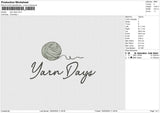 Yarn Days Embroidery File 6 size