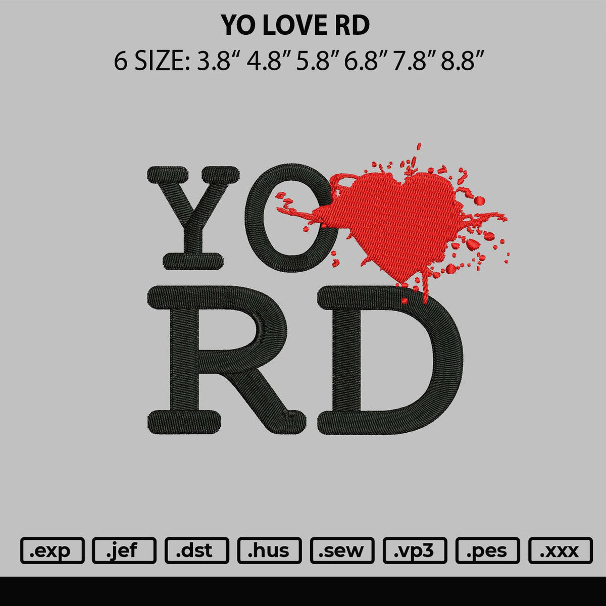 Yo Love Rd Embroidery File 6 sizes